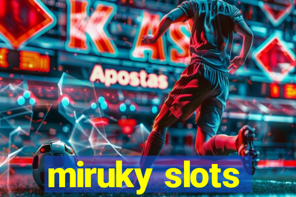 miruky slots